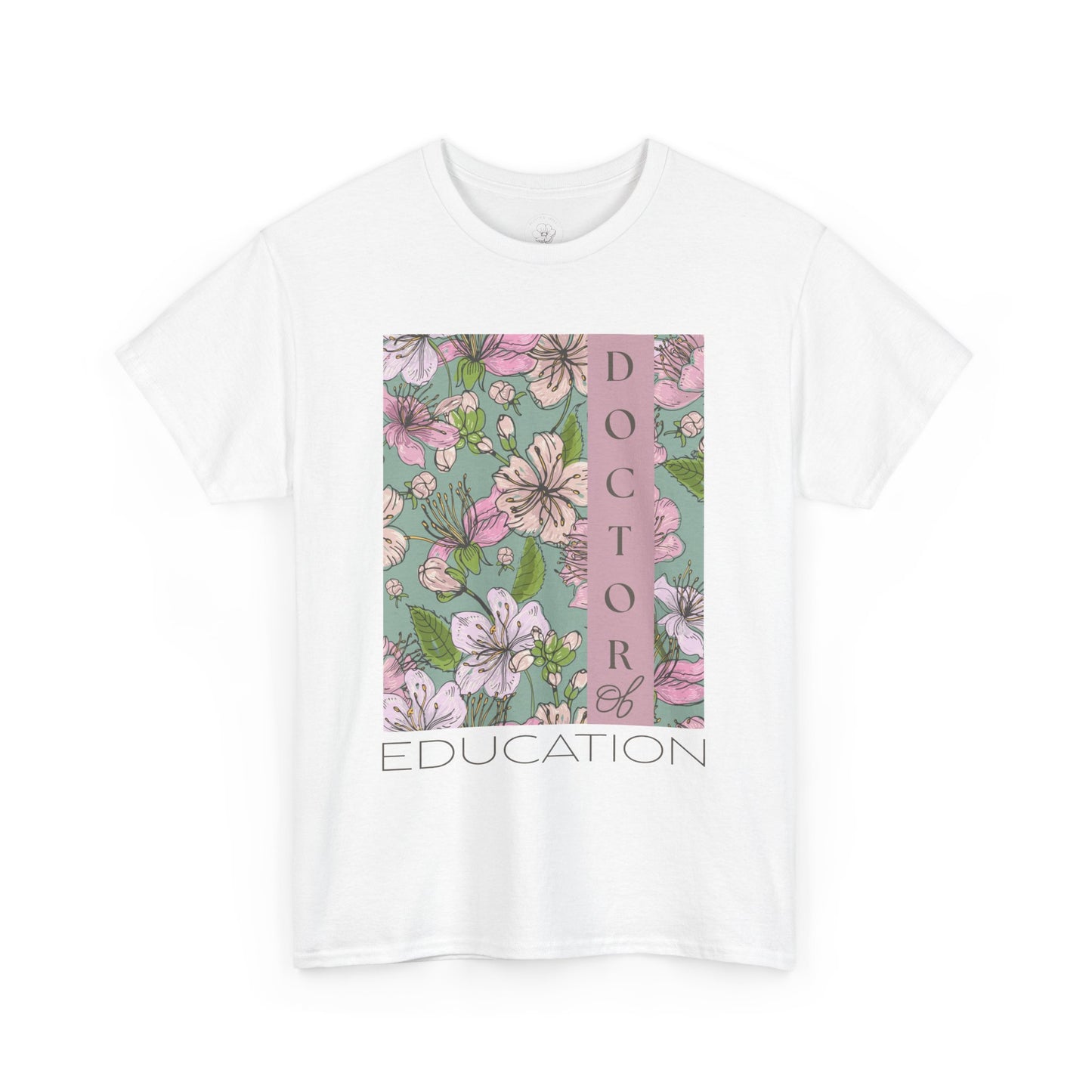 Doctor of Education Tee