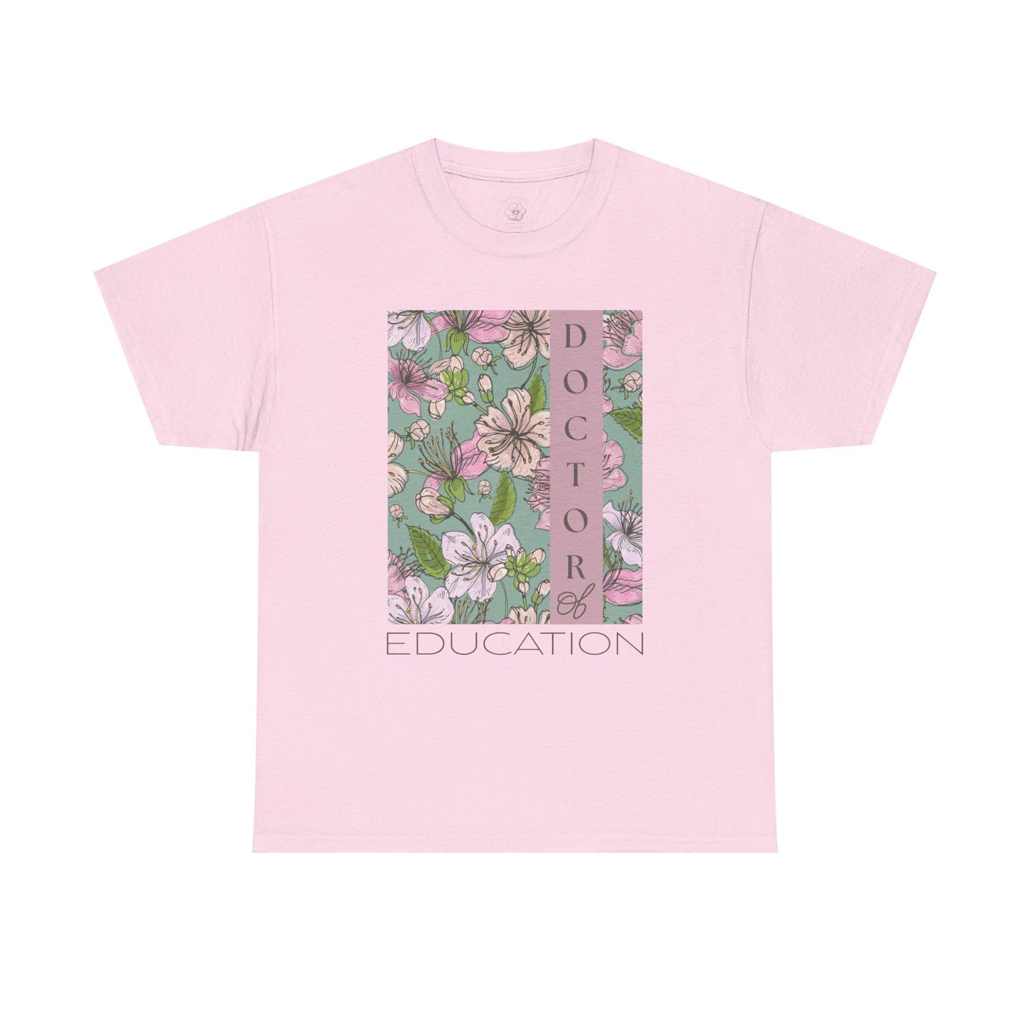 Doctor of Education Tee