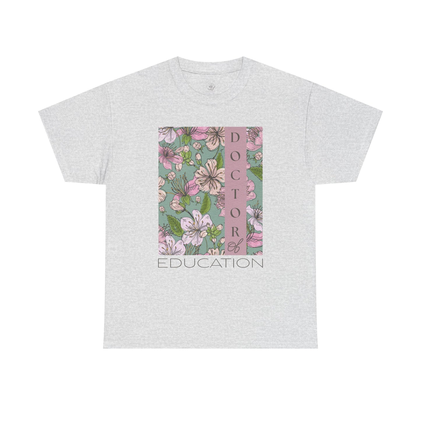 Doctor of Education Tee