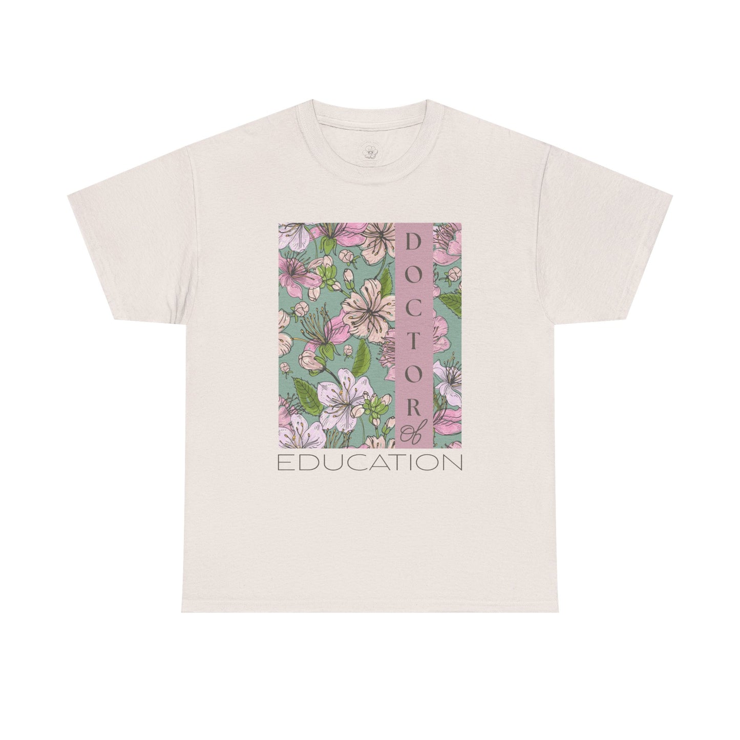 Doctor of Education Tee