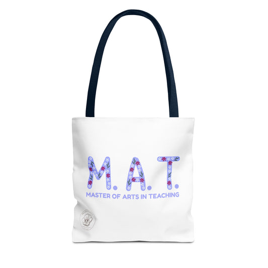 Master of Arts in Teaching Tote