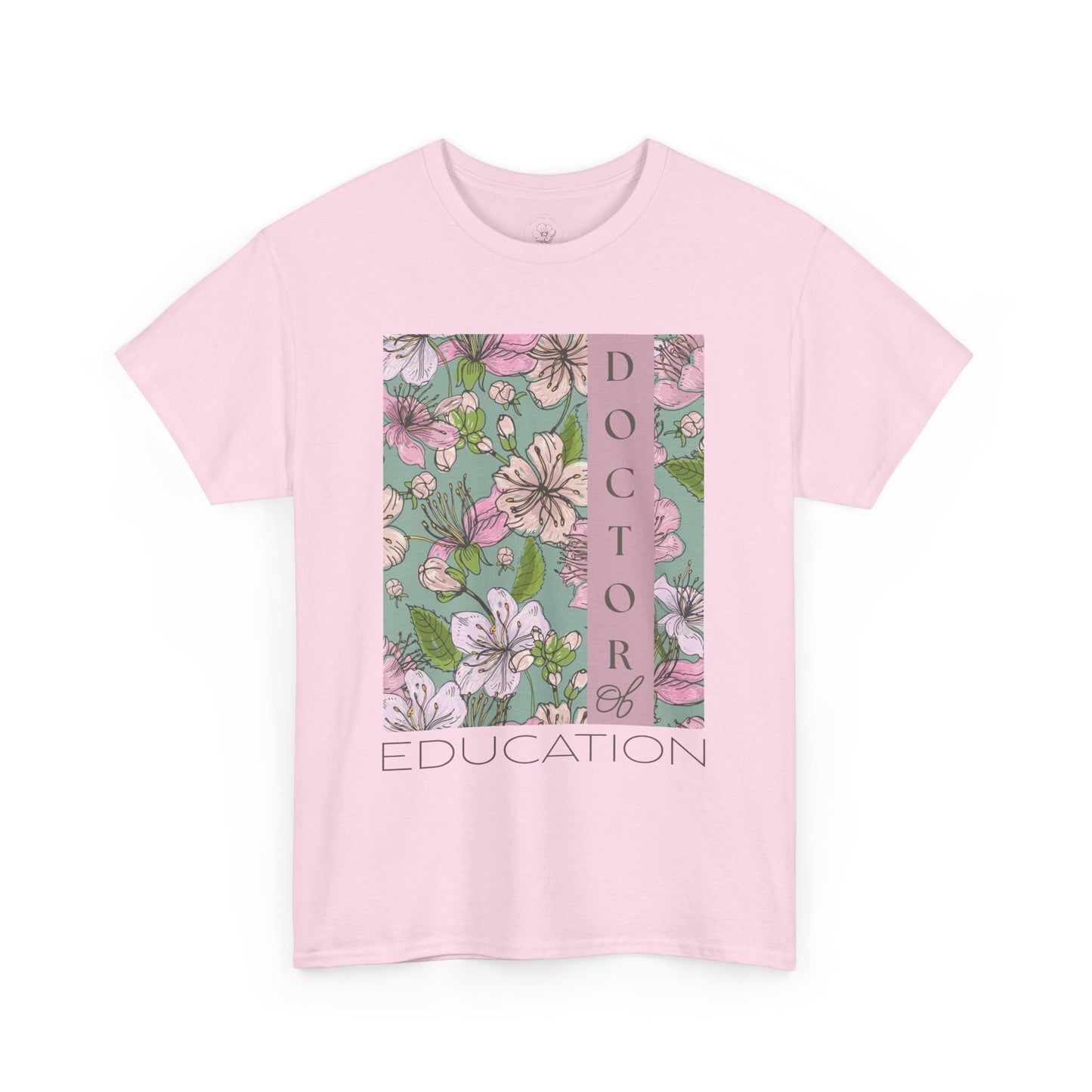 Doctor of Education Tee