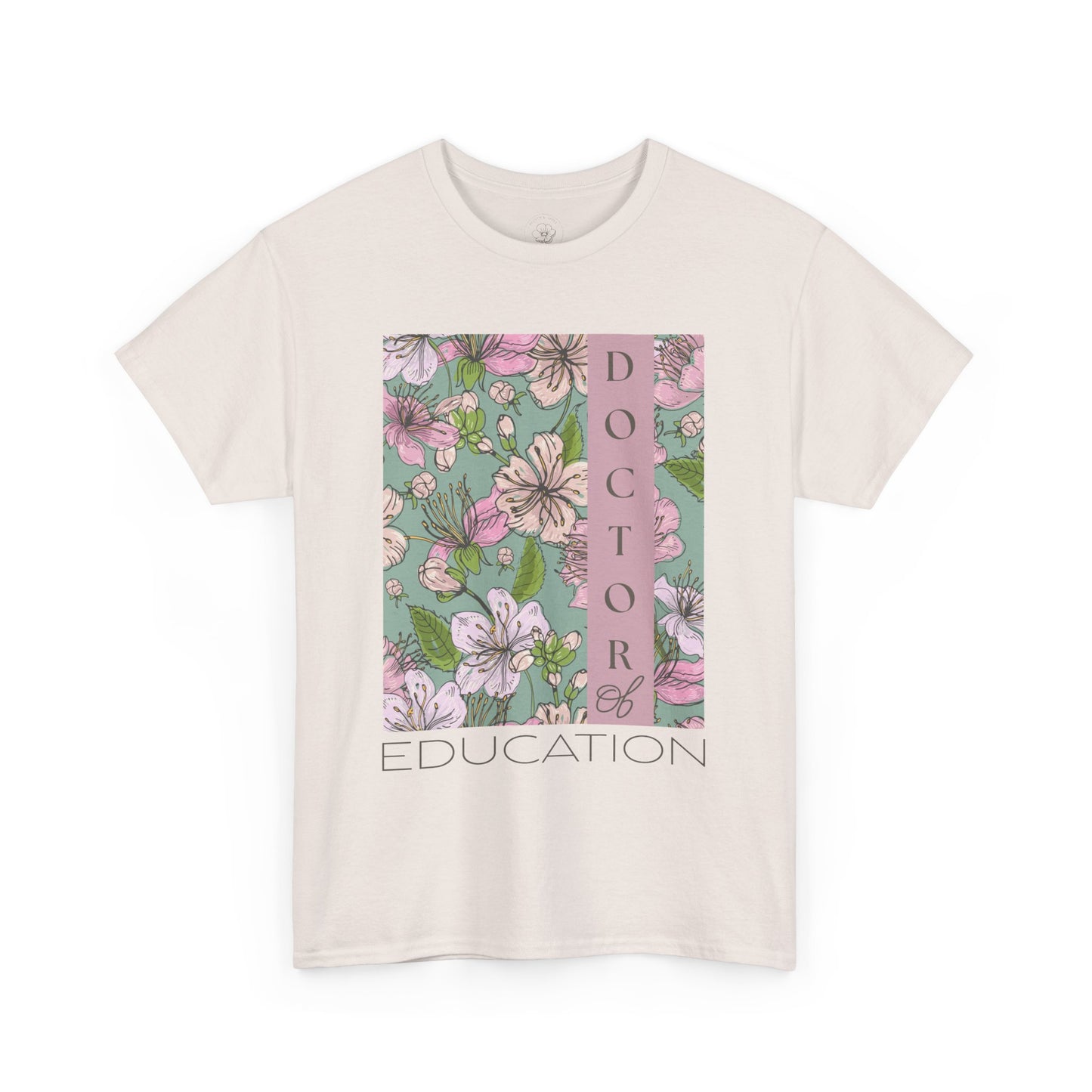 Doctor of Education Tee